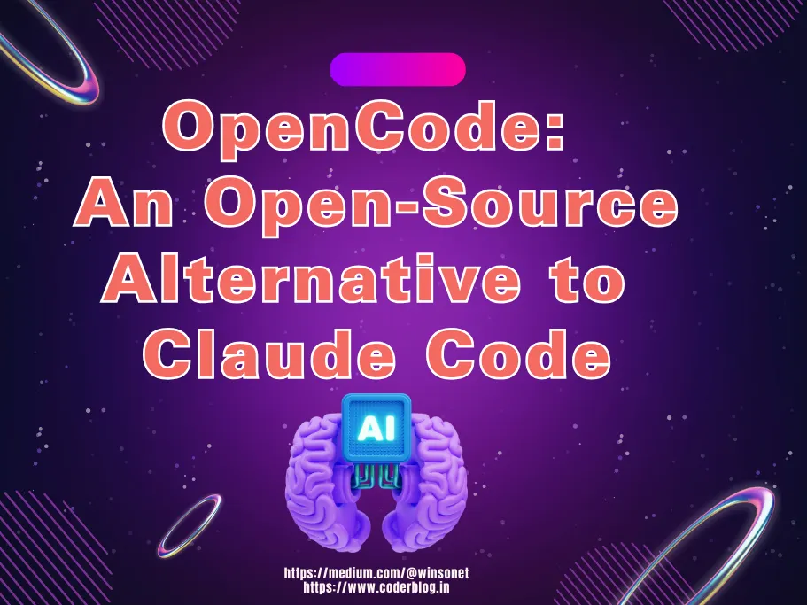 OpenCode: The Free, Open-Source Alternative to Claude Code That You Actually Control